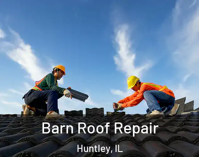  Barn Roof Repair Huntley, IL