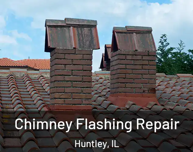  Chimney Flashing Repair Huntley, IL