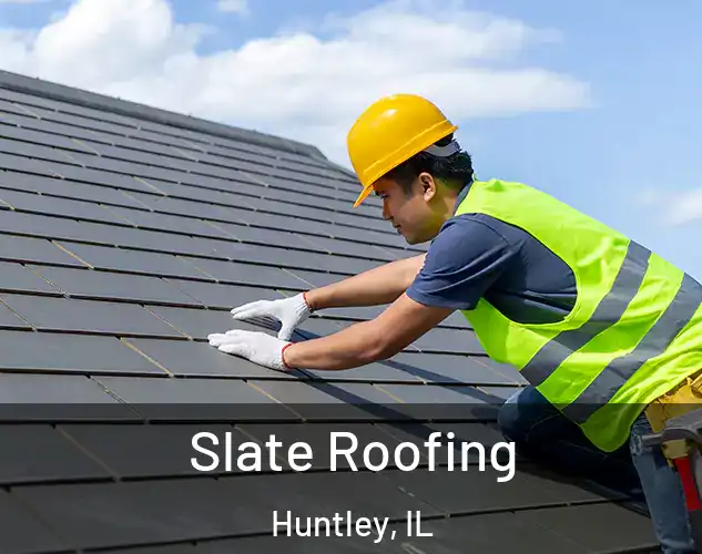  Slate Roofing Huntley, IL