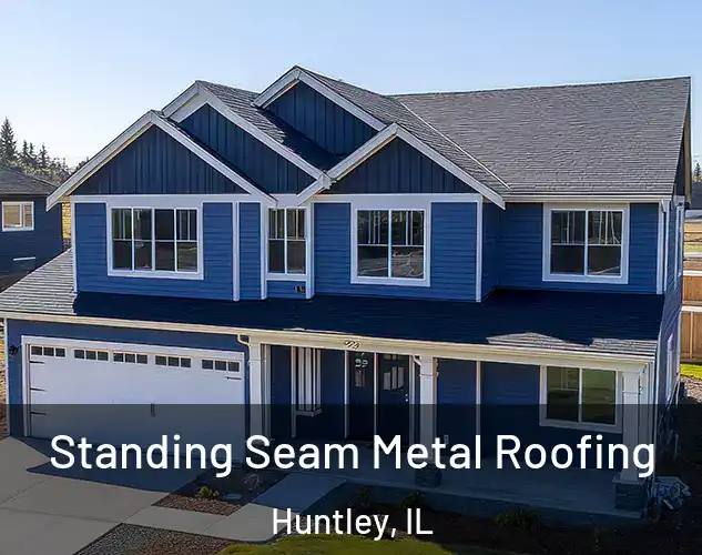  Standing Seam Metal Roofing Huntley, IL