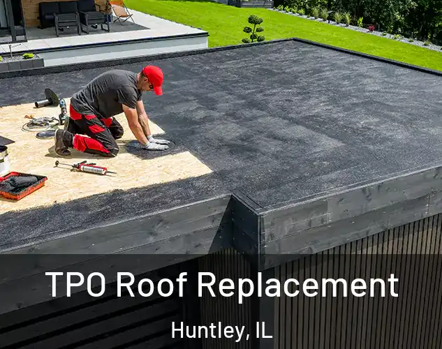  TPO Roof Replacement Huntley, IL