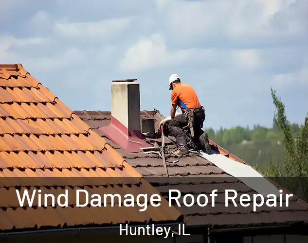  Wind Damage Roof Repair Huntley, IL